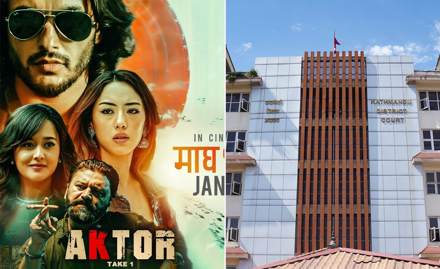 Kathmandu District Court orders temporary halt to screening of Aktor : Take One